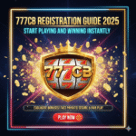 777cb Registration Guide 2025 – Start Playing and Winning Instantly
